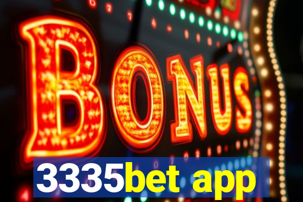 3335bet app